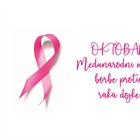 Oktobar-mjesec borbe protiv karcinoma dojke